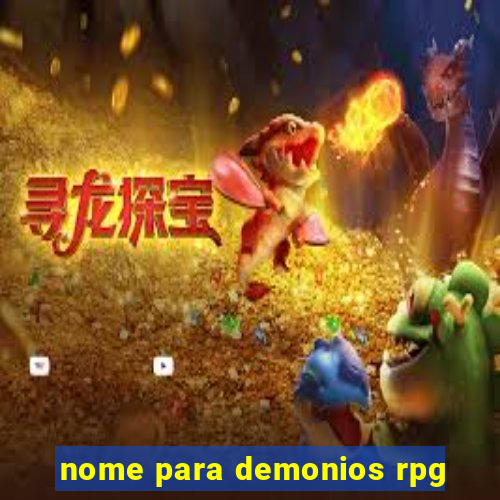 nome para demonios rpg